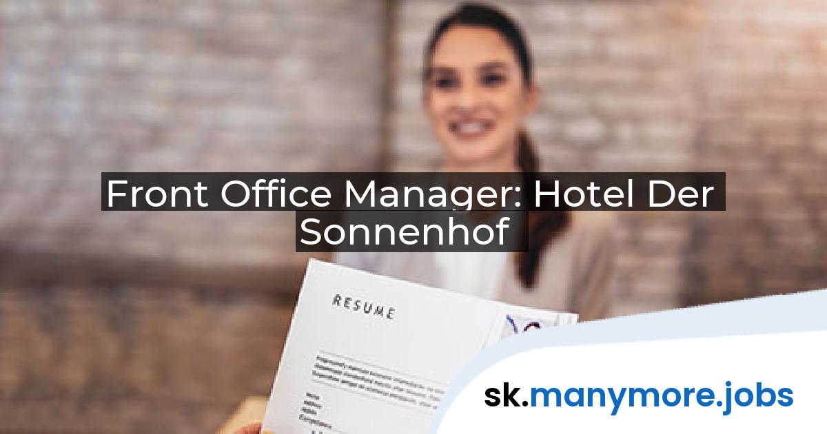 Front Office Manager: Hotel Der Sonnenhof | manymore.jobs