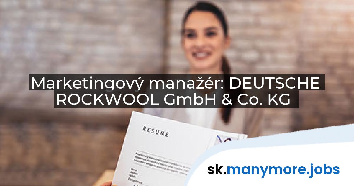 Marketingový manažér: DEUTSCHE ROCKWOOL GmbH & Co. KG | manymore.jobs