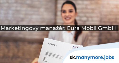 Marketingový manažér: Eura Mobil GmbH | manymore.jobs