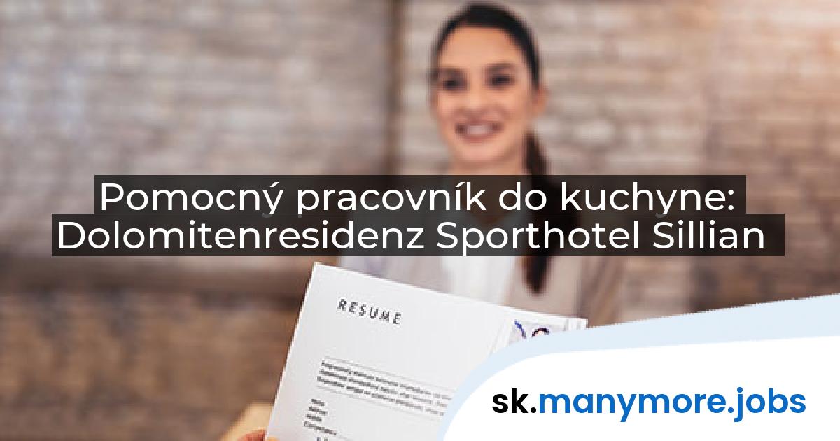 Pomocný pracovník do kuchyne: Dolomitenresidenz Sporthotel Sillian | manymore.jobs