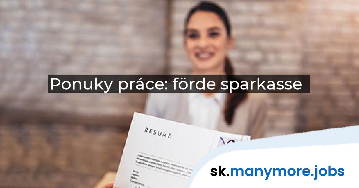 Ponuky práce: förde sparkasse | manymore.jobs