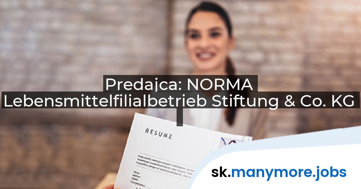 Predajca: NORMA Lebensmittelfilialbetrieb Stiftung & Co. KG | manymore.jobs