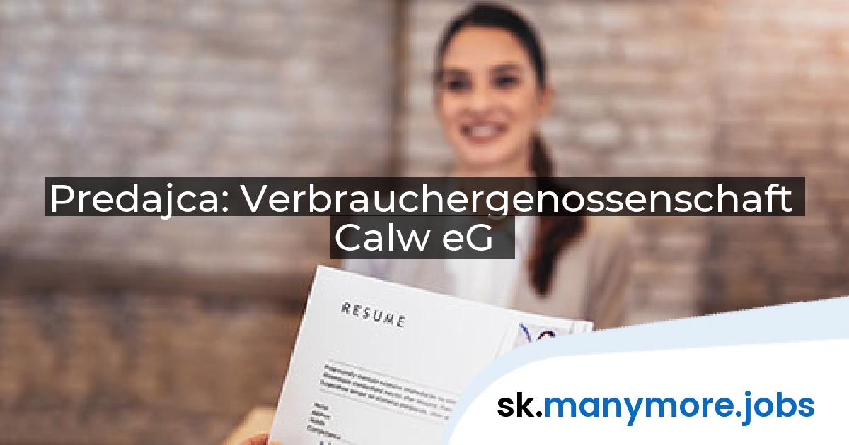 Predajca: Verbrauchergenossenschaft Calw eG | manymore.jobs