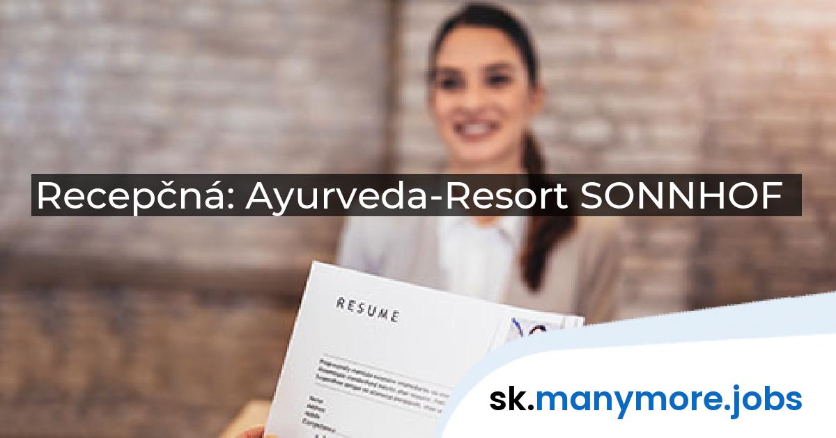 Recepčná: Ayurveda-Resort SONNHOF | manymore.jobs