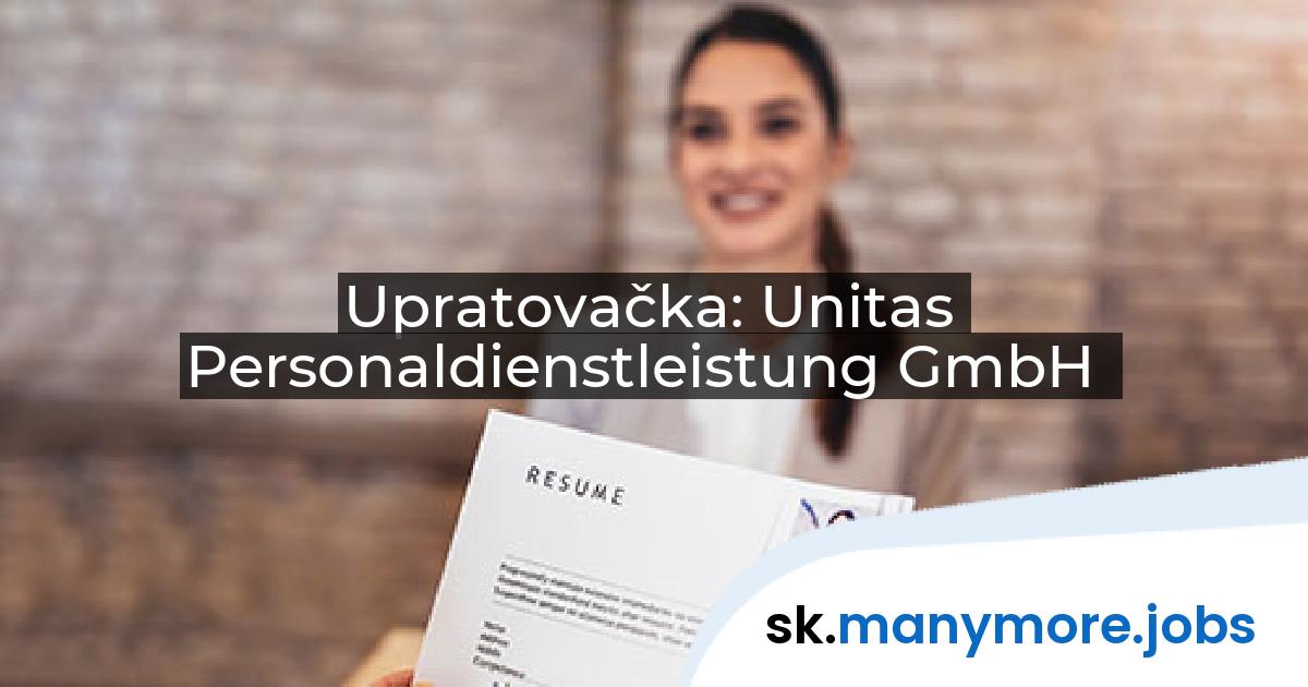 Upratovačka: Unitas Personaldienstleistung GmbH | manymore.jobs