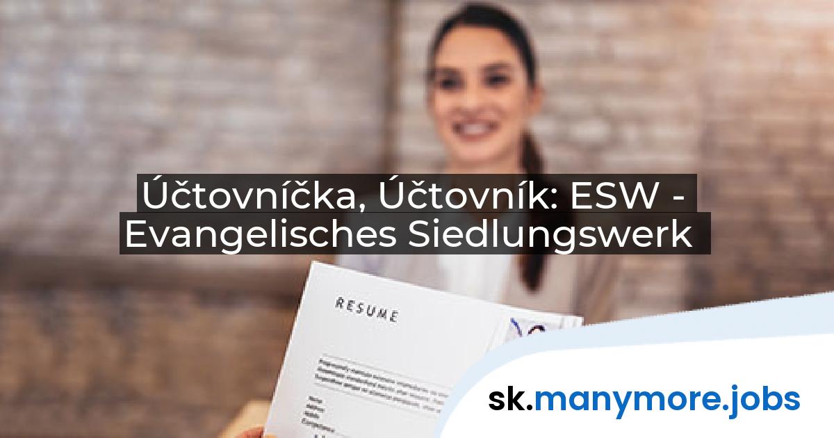 Účtovníčka, Účtovník: ESW - Evangelisches Siedlungswerk | manymore.jobs