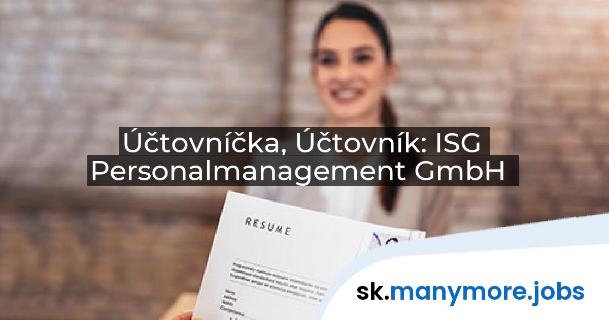 Účtovníčka, Účtovník: ISG Personalmanagement GmbH | manymore.jobs